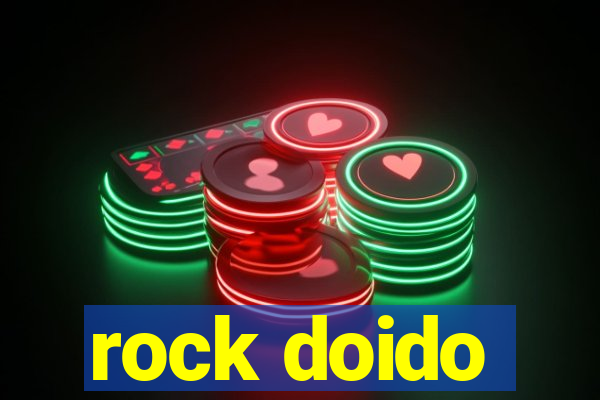 rock doido